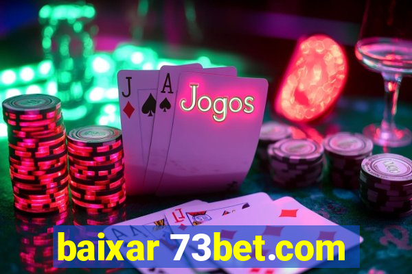 baixar 73bet.com